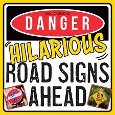2024 Square Wall Calendar, Danger Hilarious Road Signs Ahead, 16-Month picture