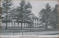 Shawano, WI 1916 Postcard: Lincoln School - Wisconsin Wis picture