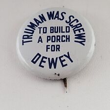 1948 Dewey - TRUMAN WAS SCREWY 1