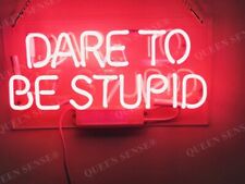 Dare To Be Stupid 14