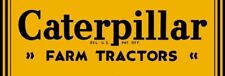 Caterpillar Farm Tractors NEW Metal Sign 6