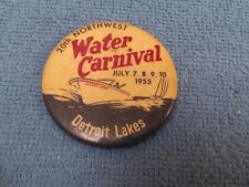 VINTAGE 1955 DETROIT LAKES MINNESOTA 20TH NW WATER CARNIVAL PINBACK BUTTON picture