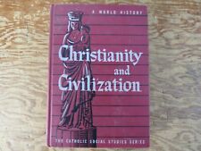 A World History; Christianity And Civilization 1947 Catholic Social Studies Book picture