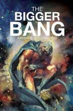 The Bigger Bang - Paperback By Kirkbride, DJ - VERY GOOD picture