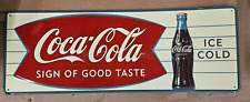 Vintage Coca Cola Fishtail Sign of Good Taste Ice Cold XX picture