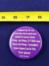 Vintage Funny Weight Loss Button Pinback Pin *QQ50 picture