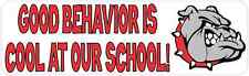 10x3 Red Bulldog Good Behavior is Cool at Our School Bumper Sticker Decal Sign picture
