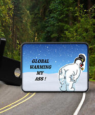 GLOBAL WARMING MY ASS new Trailer Hitch Cover Plug picture