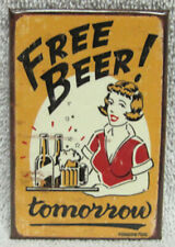 FREE BEER HUMOROUS MAGNET, NEW -  picture