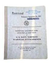 WW2 Original US Navy Torpedo Warhead Attachment Handbook 663 -1942 picture