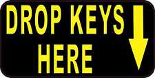 6in x 3in Yellow and Black Drop Keys Here Vinyl Sticker Business Sign Decal picture