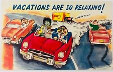 Vintage Comic Postcard Vacations Are So Relaxing Aggressive Angry Drivers picture
