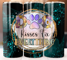 Dog Kisses Fix Dog lover Gift Cup Tumbler 20oz Skinny Mug Stainless Steel Design picture