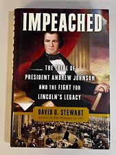 Impeached : Trial of President Andrew Johnson SIGNED by David O. Stewart picture