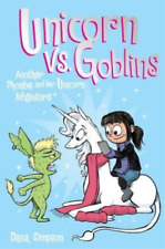 Dana Simpson Unicorn vs. Goblins (Paperback) Phoebe and Her Unicorn (UK IMPORT) picture