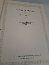Flying Officers Of The U.S.N Navy 1919 Aviation War Book Committee Roosevelt  picture