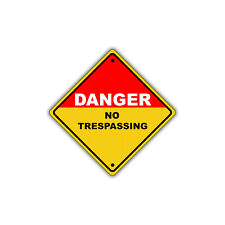 Danger No Trespassing OSHA Novelty Caution Notice Aluminum Metal Sign 12x12 picture