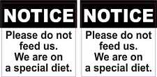 2.5in x 2.5in Special Diet Do Not Feed Us Vinyl Stickers Pet Store Zoo Decals picture