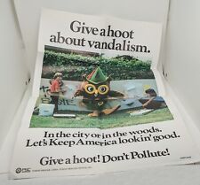 Vintage Woodsy Owl Give a Hoot about Vandalism Poster 12.5