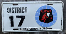 DISTRICT 17 UMWA LICENSE PLATE MINERS FIGHTING FOR HEALTHCARE picture