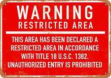 Metal Sign - Warning Restricted Area -- Vintage Look 2 picture