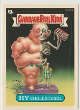 Garbage Pail Kids Hy Cholesterol #601b RARE DIE CUT 1988 Series 15 GPK 7517 picture