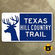 Texas Hill Country Trail highway road sign scenic route Heritage deer 1998 14x8 picture