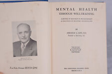 Mental Health Through Will - Training - By Abraham A. Low  - 18th Ed 1972 picture