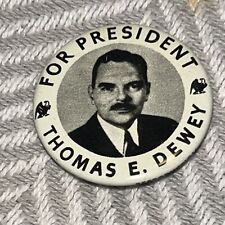 Thomas E. Dewey For President Pin Reproduction from 1948 (H) picture