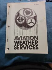 1977 Aviation Weather Services FAA NOAA 110+ pgs Supplement to AC-00-6A US DoT picture