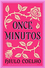 Eleven Minutes Once Minutos (Spanish edition): Una Novela PAPERBACK 2003 Span... picture