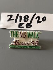 Vintage MS Walk Alumni 95 Pin picture