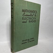 1943 Mathematics Essential To Electricity And Radio Cooke & Orleans 1st Edition picture