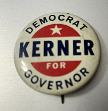 Vintage Kerner for Governor Button Pin  Otto Kerner Illinois Governor 1961-1968 picture