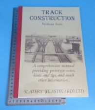 Track Construction Without Tears 7mm Paperback Slaters' (Plastikard) Ltd picture