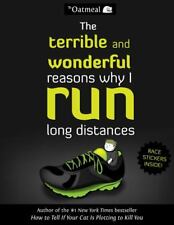The Terrible and Wonderful Reasons Why I Run Long Distances (The Oatmeal)  picture