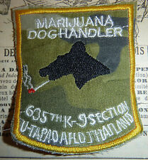 MARIJUANA DOG HANDLER - Patch -  - USAF 635th SPS - U Tapoa, Vietnam War - M.255 picture