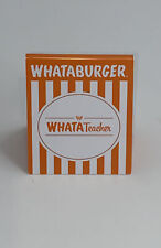 Limited Whataburger WHATATeacher Table Tents - Celebrate Your Favorite Teacher picture