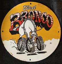 1964 VINTAGE STYLE FORD BRONCO SALES ADVERTISING SIGN PORCELAIN 12 INCH picture