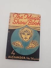 Vintage 1937 The Magic Show Book by Alexander, The Magician w/ DJ picture