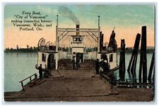 c1910's Ferry Boat City Of Vancouver Making Connection Portland OR Postcard picture