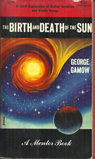 THE BIRTH AND DEATH OF THE SUN - George Gamow - ASTRONOMY & COSMOLOGY - B&W PICS picture