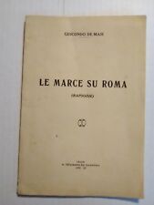 Le Marce Su Roma (Giocondo De Masi) Rapsodie (1933) Benito Mussolini Alla Gloria picture