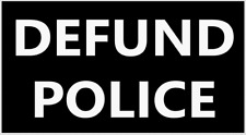 DEFUND THE POLICE BUMPER STICKER DECAL BLM BLACK LIVES MATTER GEORGE FLOYD picture