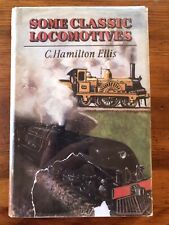 Some Classic Locomotives (1949) C Hamilton Ellis UK George Allen & Unwin Ltd picture