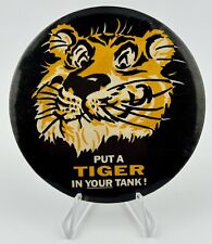 Vintage Put A Tiger In Your Tank ESSO EXXON Pin Badge 3.5” picture