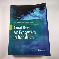 Coral Reefs An Ecosystem in Transition Paperback Environment Book Zvy Dubinsky picture