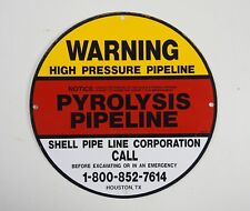 NOS Shell Gas Pyrolysis Pipeline Sign Houston Texas picture