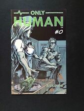 Only Human #0  OH COMICS Comics 2014 NM  EXCLUSIVE #101/250 .SIGNED BY picture