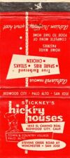 Stickney's HICKRY HOUSES Redwood City CA Restaurant  Matchbook Vintage picture
